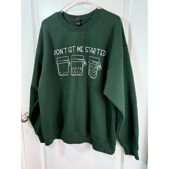 Dont Get Me Started Sourdough Green Graphic Sweatshirt XL Womens Crewneck - Picture 8 of 10